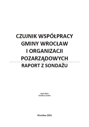 Czujnik współpracy Gminy Wrocław i organizacji pozarządowych – raport z sondażu.