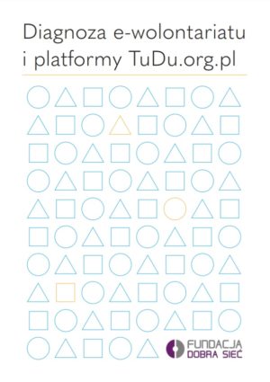 Diagnoza e-wolontariatu i platformy TuDu.org.pl