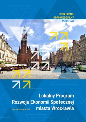 Lokalny Program Rozwoju Ekonomii Społecznej miasta Wrocławia