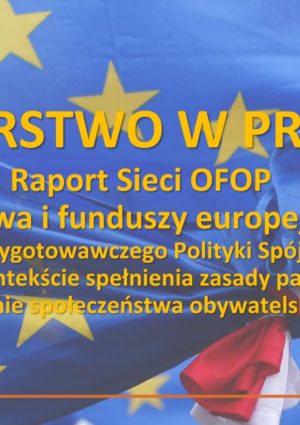 PARTNERSTWO W PRAKTYCE – Raport Sieci OFOP ds. partnerstwa i funduszy europejskich v. 1.0.