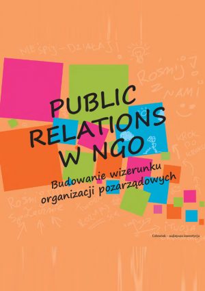 Poradnik Centrum Sektor 3 „Public Relations w NGO – budowanie wizerunku w organizacjach pozarządowych”