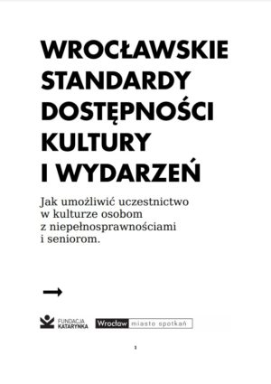 Wrocławskie Standardy Dostępności Kultury i Wydarzeń